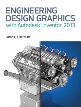 Paperback Engineering Design Graphics with Autodesk Inventor 2013 Book