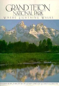 Paperback Grand Teton National Park: Where Lightning Walks Book