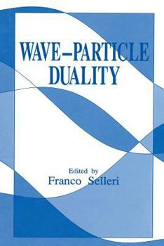 Paperback Wave-Particle Duality Book