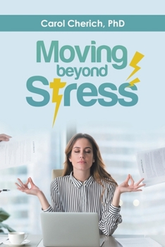Paperback Moving Beyond Stress Book