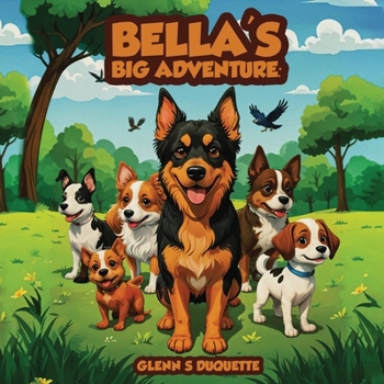 Paperback Bella's Big Adventure Book