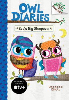 Hardcover Eva's Big Sleepover: A Branches Book (Owl Diaries #9): Volume 9 Book