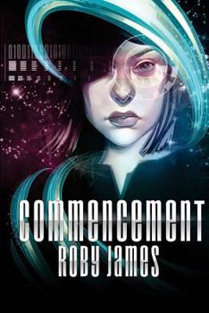 Commencement - Book #1 of the Starfire Saga