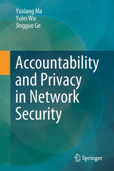 Paperback Accountability and Privacy in Network Security Book