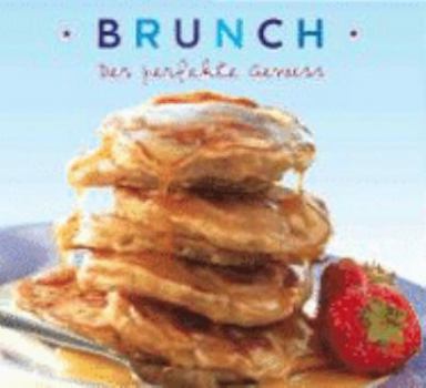Hardcover Brunch Der perfekte Genuss [German] Book