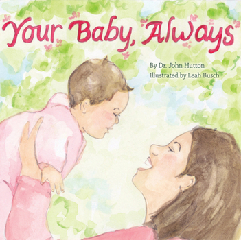 Board book Your Baby, Always Book