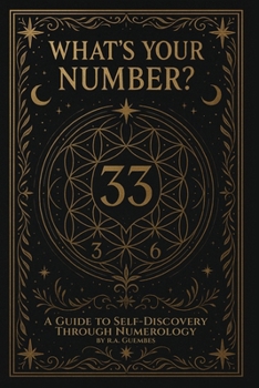 Paperback What's Your Number?: A guide to self-discovery through numerology Book