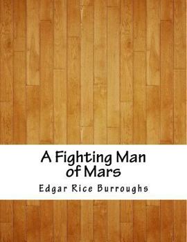 Paperback A Fighting Man of Mars Book