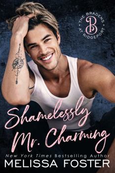 Paperback Shamelessly Mr. Charming: Noah Braden (The Bradens at Ridgeport) Book
