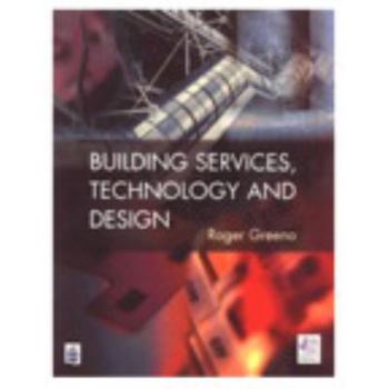 Paperback Building Services, Technology and Design Book