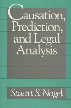 Hardcover Causation, Prediction, and Legal Analysis Book