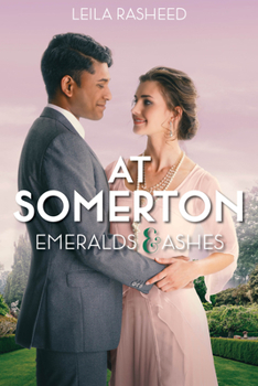 At Somerton: Emeralds & Ashes - Book #3 of the At Somerton