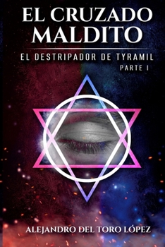 Paperback El Cruzado Maldito: El Destripador de Tyramil [Spanish] Book