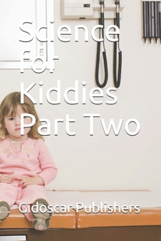 Paperback Science for Kiddies Part Two Book