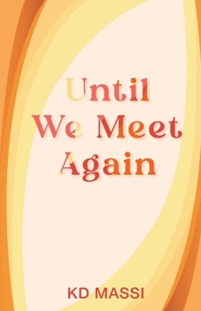 Paperback Until We Meet Again Book