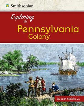 Paperback Exploring the Pennsylvania Colony Book