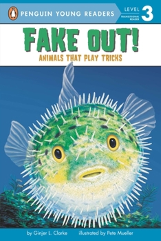 Paperback Fake Out!: Animals That Play Tricks Book