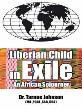 Paperback Liberian Child in Exile: An African Sojourner Book