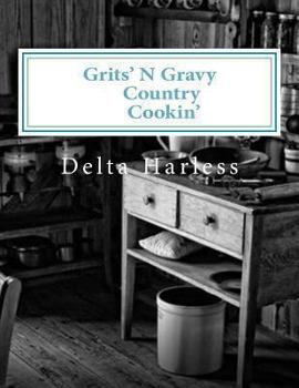 Paperback Grits'N Gravy Country Cookin' Book