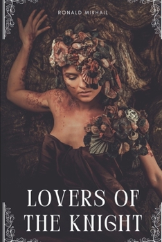 Paperback Lovers of the Knight: A Tale of Bisexual Domination Book