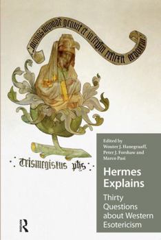 Paperback Hermes Explains: Thirty Questions about Western Esotericism Book
