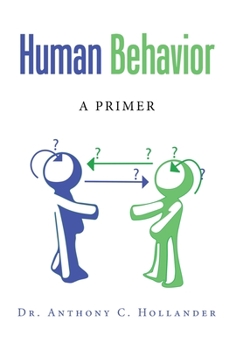 Hardcover Human Behavior: A Primer Book