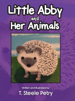 Hardcover Little Abby and Her Animals Book