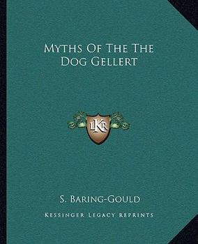 Paperback Myths Of The The Dog Gellert Book