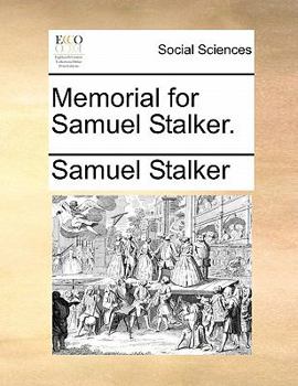 Paperback Memorial for Samuel Stalker. Book