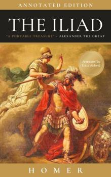 Paperback The Iliad: Annotated Edition Book