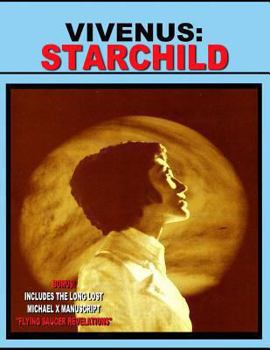 Paperback Vivenus Starchild and Flying Saucer Revelations: Two Flying Saucer Classics Book