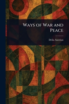 Ways of War and Peace