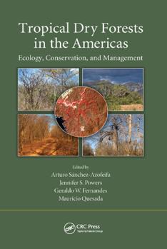 Paperback Tropical Dry Forests in the Americas: Ecology, Conservation, and Management Book