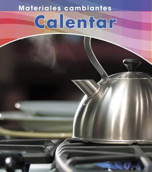Calentar (Materiales cambiantes) - Book  of the Materiales Cambiantes