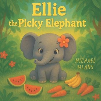 Paperback Ellie The Picky Elephant Book
