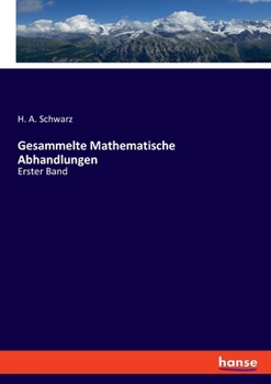 Gesammelte Mathematische Abhandlungen: Erster Band