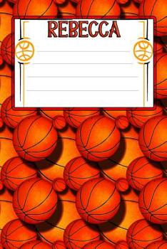 Paperback Basketball Life Rebecca: College Ruled Composition Book