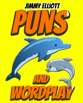 Paperback Puns and Wordplay: Tricky Questions and Brain Teasers, Funny Challenges that Kids and Families Will Love, Most Mysterious and Mind-Stimul Book