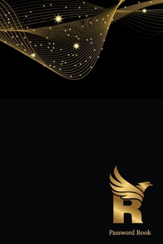 Paperback R Password Book: Internet Password Log Book 6x9 in. 110 pages. Password Book with Alphabetic Tabs a-z, Includes Notes area. Book