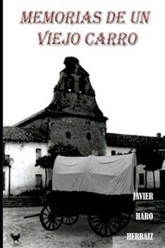 Paperback Memorias de Un Viejo Carro [Spanish] Book