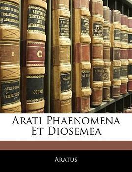 Paperback Arati Phaenomena Et Diosemea [Latin] Book