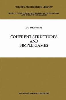 Hardcover Coherent Structures and Simple Games Book