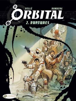 Ruptures - Book #2 of the Orbital