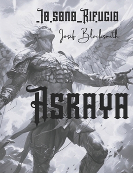 Paperback Asraya - Io sono Rifugio: Nasce un semidio [Italian] Book