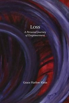 Paperback Loss: A Personal Journey of Empowerment Book