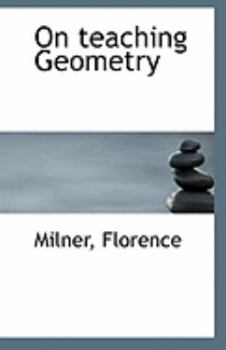 Paperback On Teaching Geometry Book