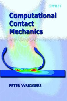 Hardcover Computational Contact Mechanics Book