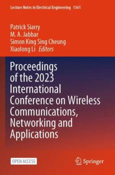 Paperback Proceedings of the 2023 International Conference on Wireless Communications, Networking and Applications (Lecture Notes in Electrical Engineering) Book