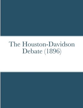Paperback The Houston-Davidson debate (1896) Book