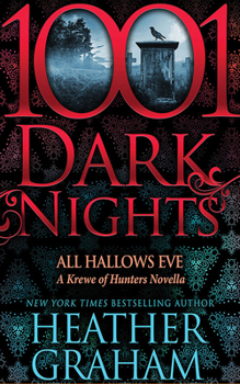 All Hallows Eve - Book #28 of the 1001 Dark Nights